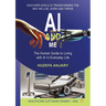 AI and Me: The human guide to living with AI in everyday life