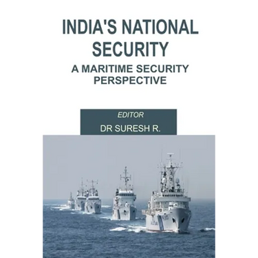 India's National Security: A Maritime Security Perspective