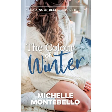 The Colour of Winter: Seasons of Belle: Book 3