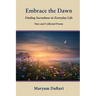Embrace the Dawn