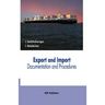 Export and Import Documentation and Procedures