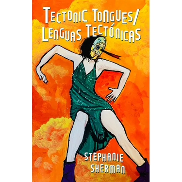 Tectonic Tongues/Lenguas Tectonicas