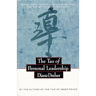 The Tao of Personal Leadership