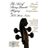 The Art of String Quartet Playing: Practice, Technique, and Interpretation