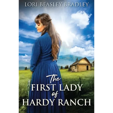 The First Lady Of Hardy Ranch