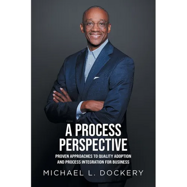 A Process Perspective: Proven Approaches to Quality Adoption and Process Integration for Business