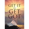 Get It or Get Got