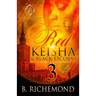 Red Keisha & Black Escobar 3: A Hood Love Story: The Finale