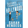 Second Chances in Hollywood