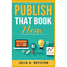 Publish that Book Now