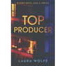 Top Producer: A Novel of Suspense