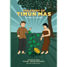 The Story of Timun Mas (Golden Cucumber): English Indonesian Bilingual Book