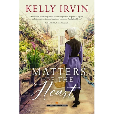 Matters of the Heart: Uplifting Opposites-Attract Amish Romance