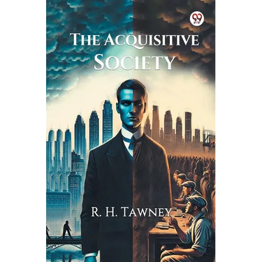The Acquisitive Society