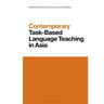 Contemporary Task-Based Language Teaching in Asia