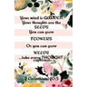 Your Mind is Garden Your Thoughts Are The Seeds You Can Grow Flowers Or You Can Grow Weeds ...Take Every Thought Captive... 2 Corinthians 10: 5: Best