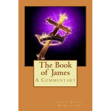 The Book of James: A Commentary
