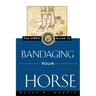 The Uspc Guide to Bandaging Your Horse