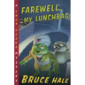Farewell, My Lunchbag: A Chet Gecko Mystery
