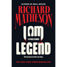 I Am Legend: And Other Stories