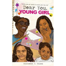 Dear You, Young Girl