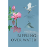 Rippling Over Water