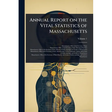 Annual Report on the Vital Statistics of Massachusetts