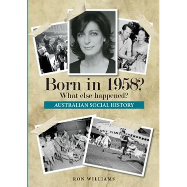 Born in 1958? What else happened?