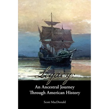 Legacy: An Ancestral Journey Through American History