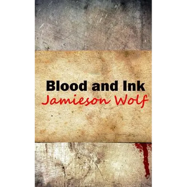 Blood and Ink