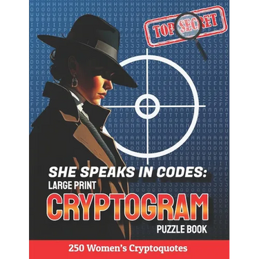 She Speaks in Codes: Large Print Cryptogram Puzzle Book: 250 Women's Cryptoquotes