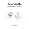 Mind Matters: Your Mental Health Survival Kit
