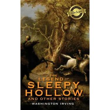 The Legend of Sleepy Hollow and Other Stories (Deluxe Library Edition) (Annotated)
