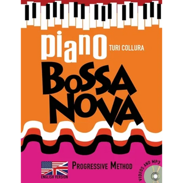 Piano Bossa Nova: A Progressive Method