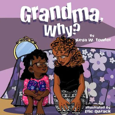 Grandma, Why?
