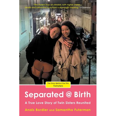 Separated @ Birth: A True Love Story of Twin Sisters Reunited