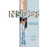 Insider Church: Ekklesia and the Insider Paradigm