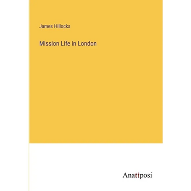 Mission Life in London