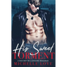 His Sweet Torment: A Bad Boy Billionaire Romance