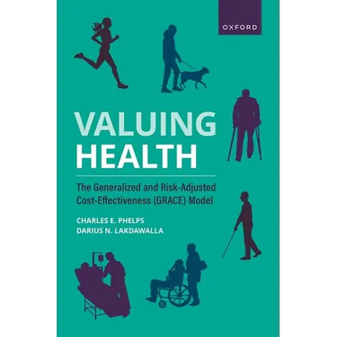 Valuing Health: The Generalized and Risk-Adjusted Cost-Effectiveness (Grace) Model