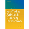 Note Taking Activities in E-Learning Environments