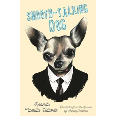 Smooth-Talking Dog