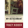 My Detachment: A Memoir