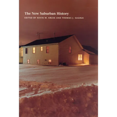 The New Suburban History