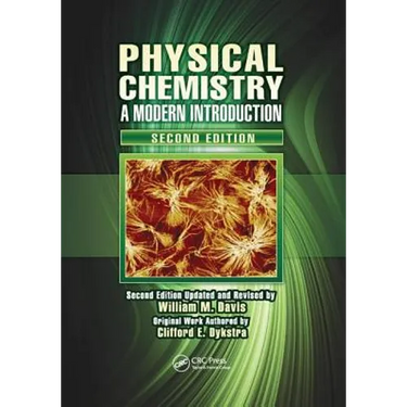Physical Chemistry: A Modern Introduction, Second Edition