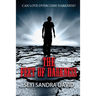 The Feet of Darkness: Can Love Overcome Darkness?