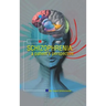 Schizophrenia: A Patient Perspective