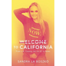 Welcome to California: From L.A. County Jail to #1 in Sales