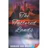 The Tattered Lands