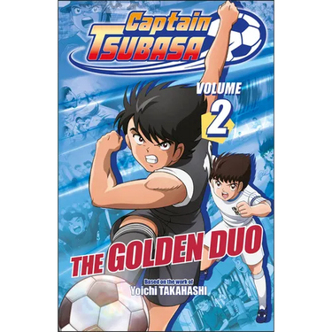 Captain Tsubasa Volume 2 the Golden Duo